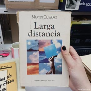 Bücher: Larga distancia (det.) - Martin Caparros